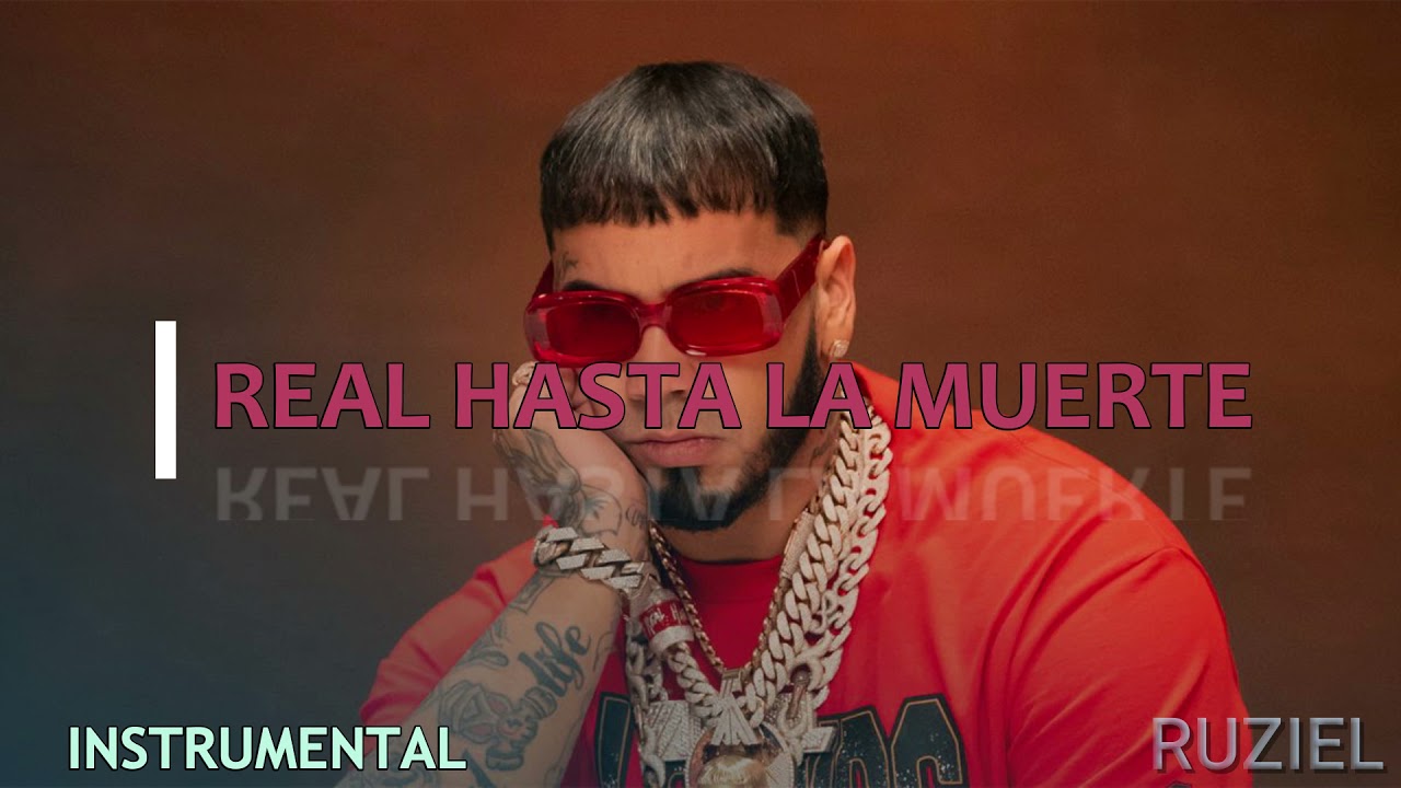 Anuel AA - Real Hasta La Muerte (Instrumental / Karaoke sin letra)