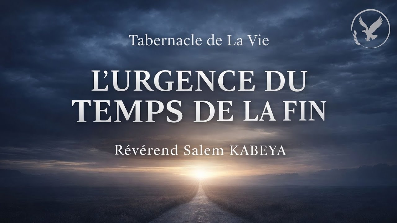 L’urgence du temps de la fin |  RP Salem KAB | Dimanche 11-01-2026