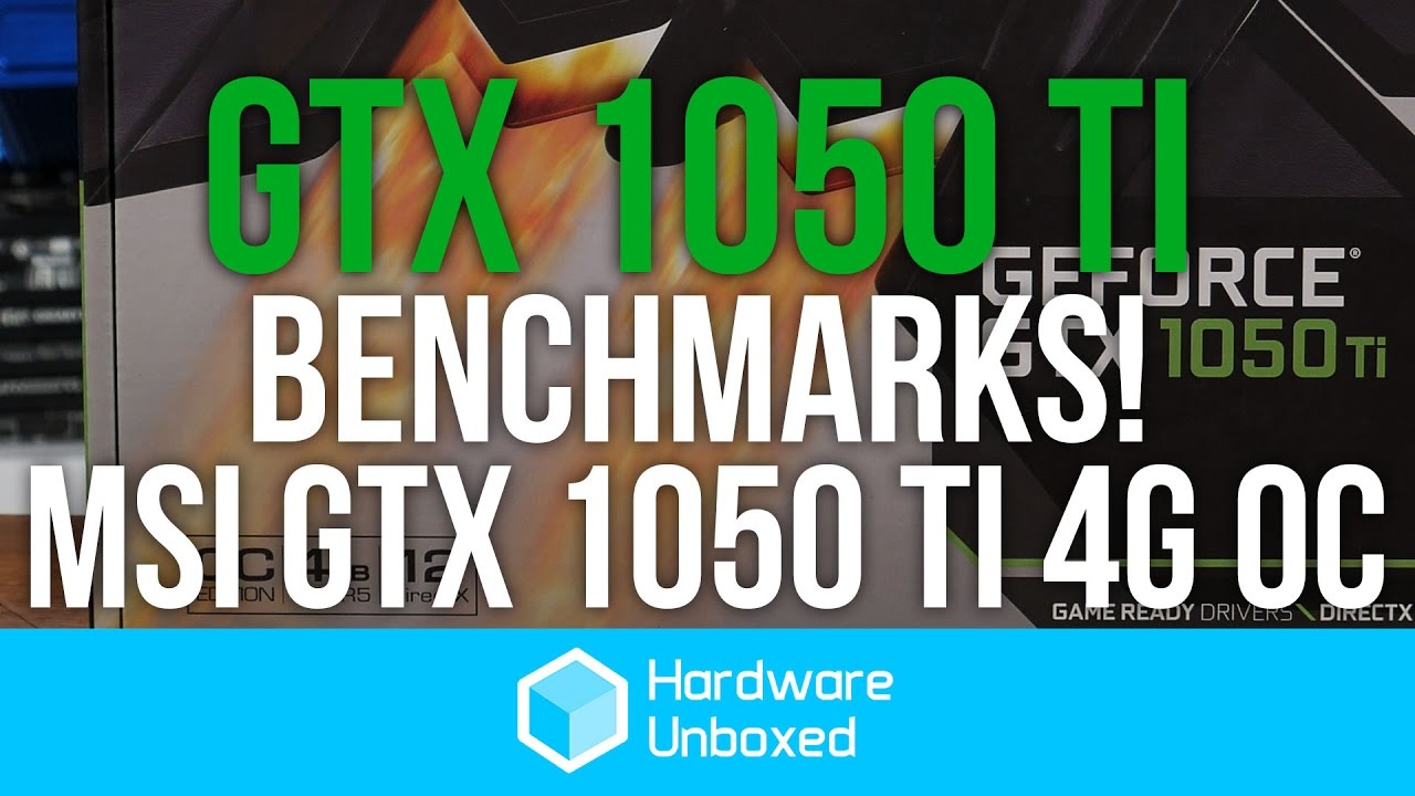 MSI GTX 1050 Ti 4G OC: Extremely Capable 1080p Budget Gaming!
