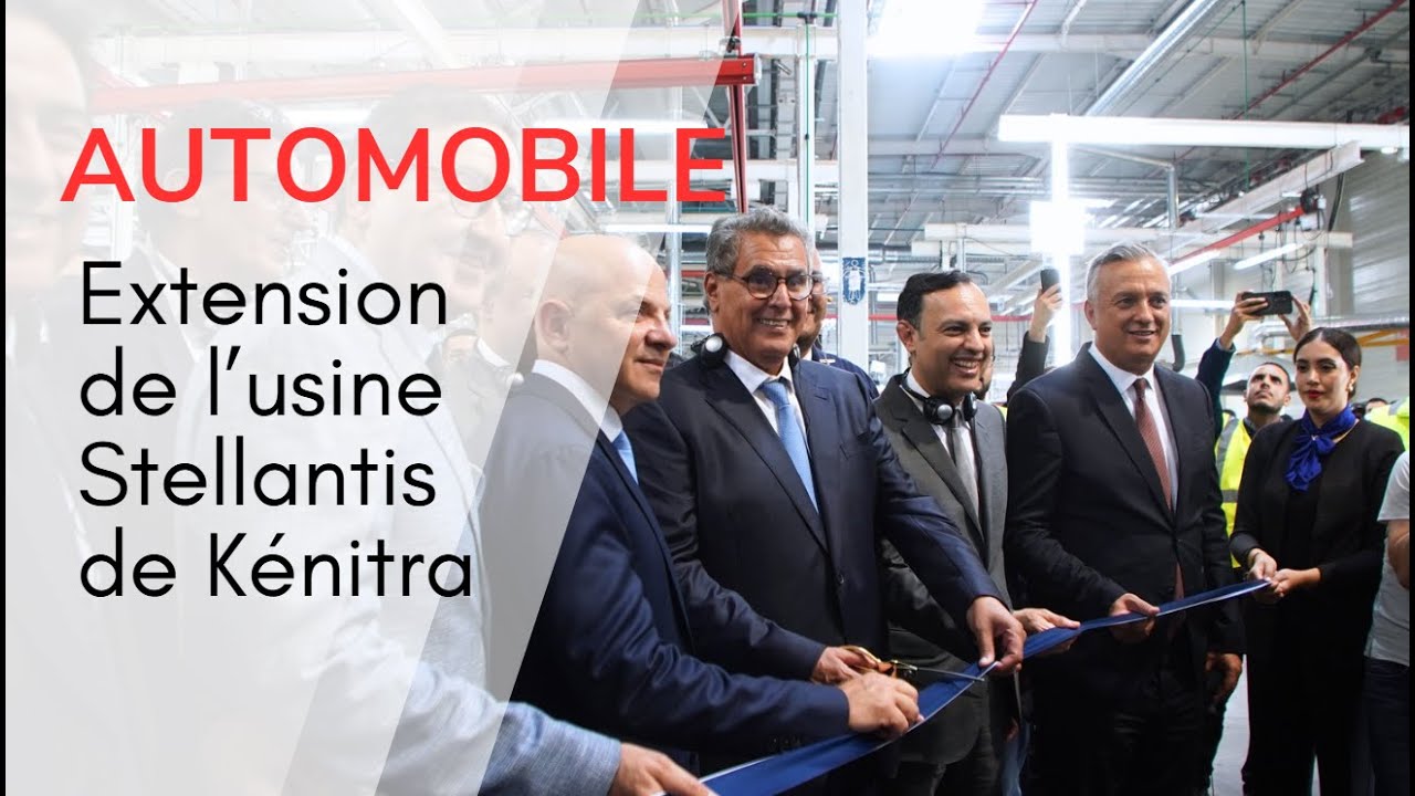 Industrie automobile - Extension de l'usine Stellantis de Kénitra