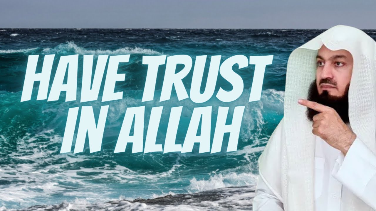 Complete Reliance On Allah (Almighty)! Mufti Menk