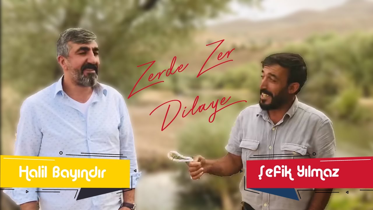 Halil Bayındır & Şefik Yılmaz - Zerde Zer Dılaye 2020