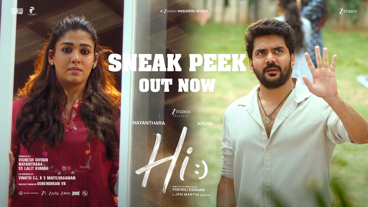 HI:) - Sneak Peek 3 | Nayanthara, Kavin | Jen Martin | Vishnu Edavan
