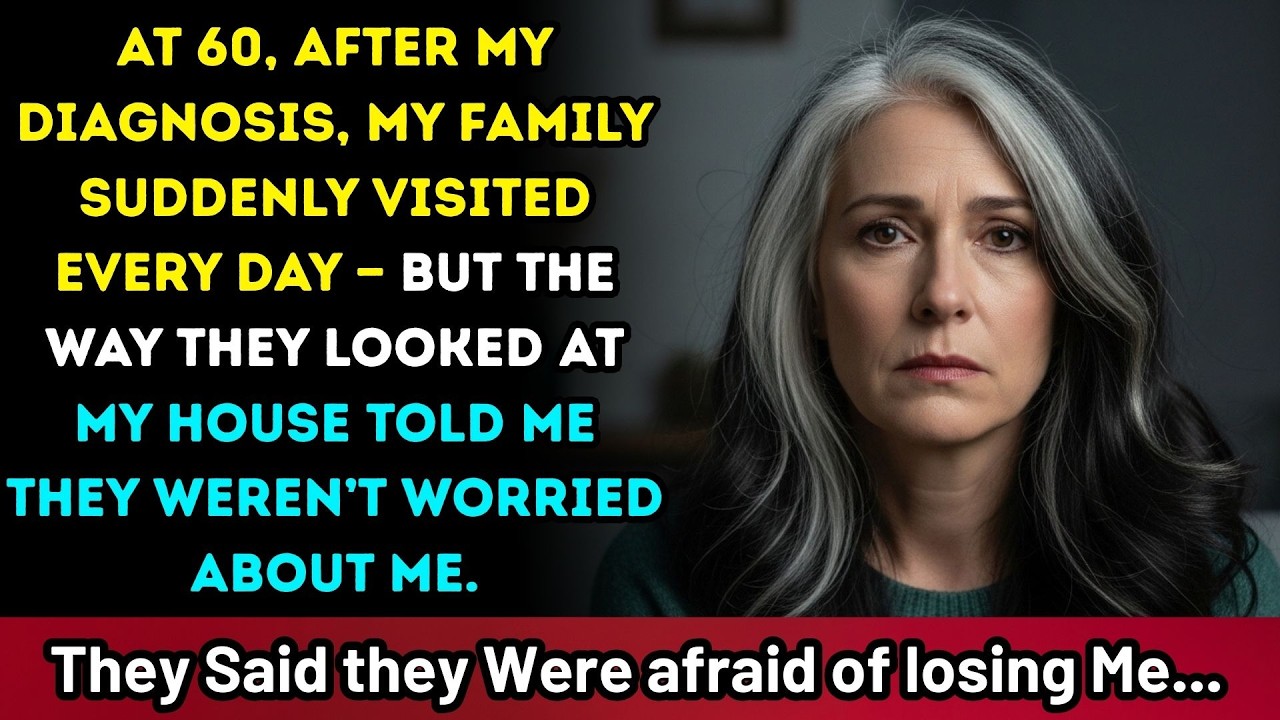 At 60 After my Diagnosis, My Relatives Start Visiting More — But Not for the Reason I Thought.
