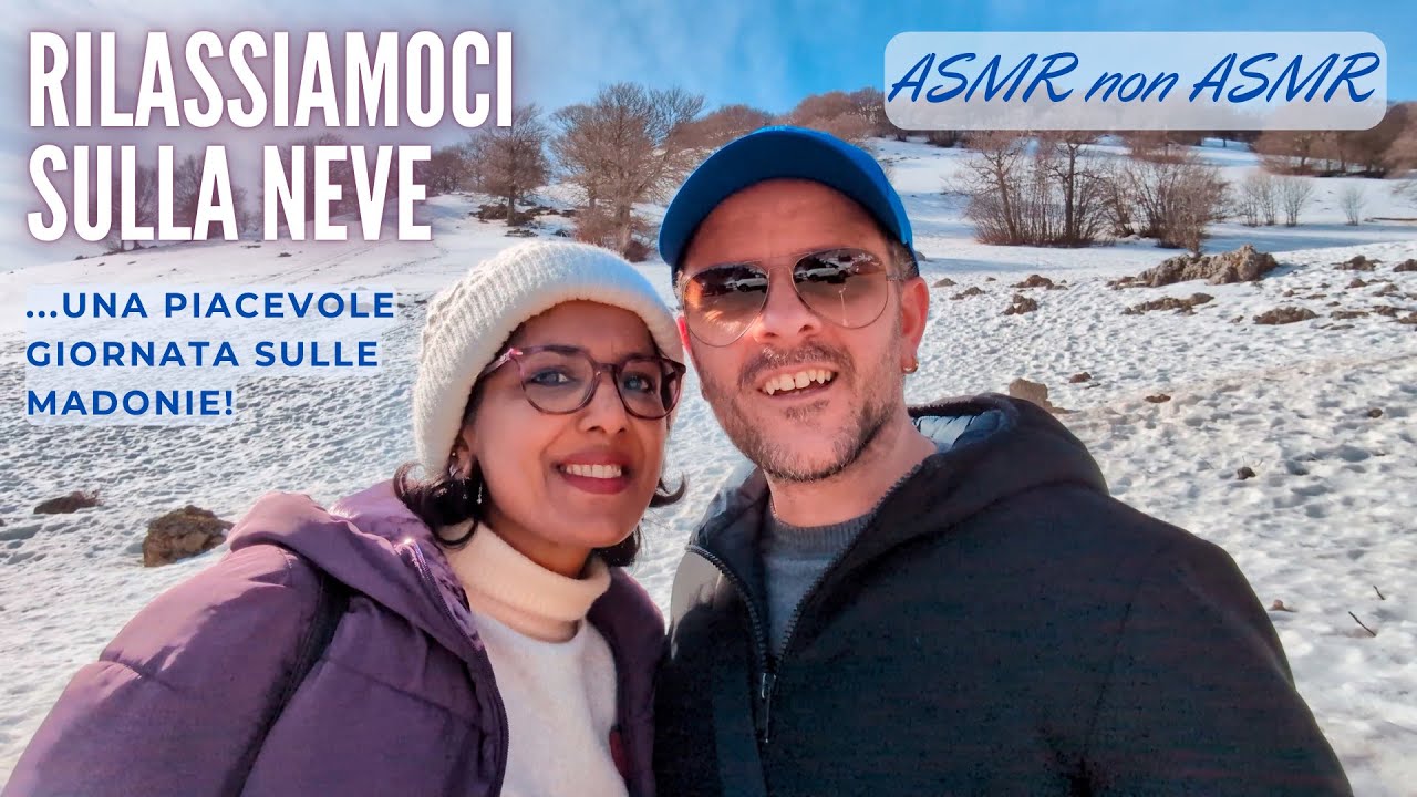 ASMR ITA | Neve RILASSANTE sulle Madonie. Vi portiamo a Piano Battaglia | Vlog ASMR / non ASMR ❄️😴☃️