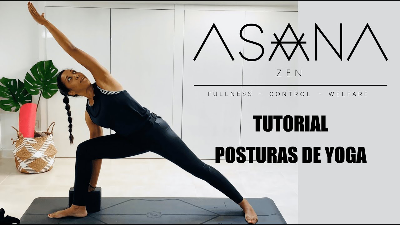 TUTORIAL DE YOGA - EXPLICACIÓN VARIAS POSTURAS DE YOGA - YOGA PRINCIPIANTES - YOGA PARA TODXS -