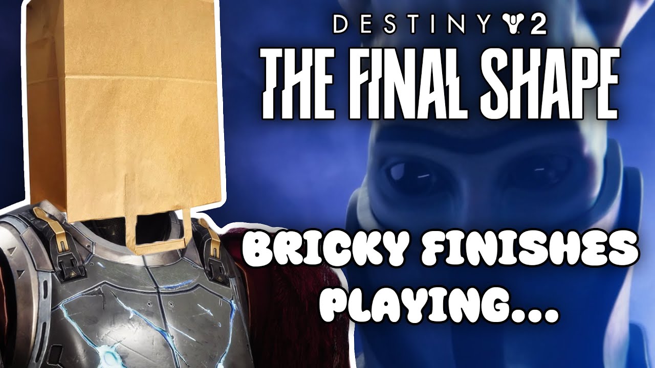 Bricky continues with THE FINAL SHAPE | Destiny 2