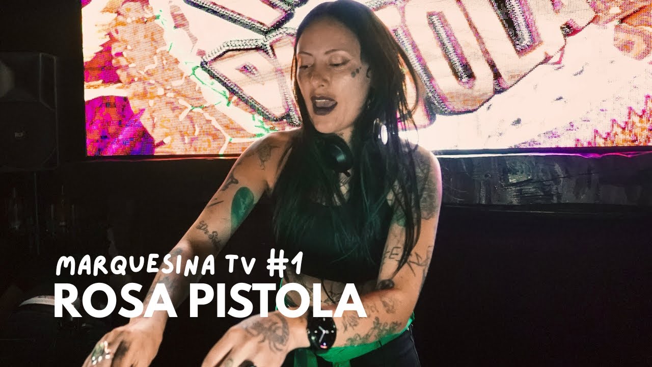 ROSA PISTOLA | MARQUESINA TV #1