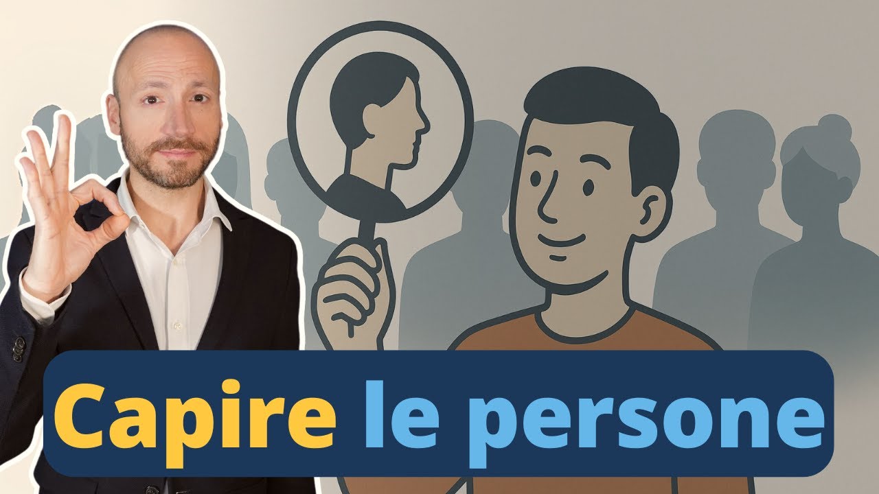 3 Trucchi Psicologici per Capire le Persone