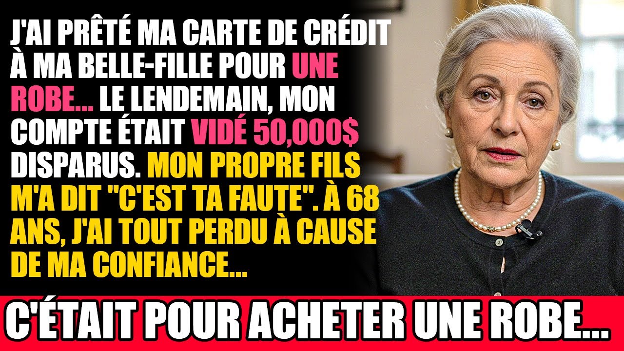 J'ai Prêté Ma Carte de Crédit à Ma Belle-fille... Et Le Lendemain, Mon Compte Avait Été Vidé...