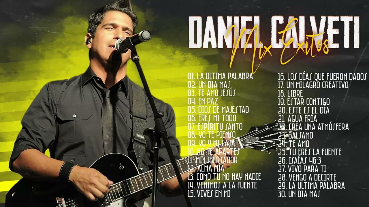 LO MEJOR DE DANIEL CALVETI EN ADORACI&Oacute;N - GRANDES &Eacute;XITOS DE ALABANZA Y ADORACI&Oacute;N