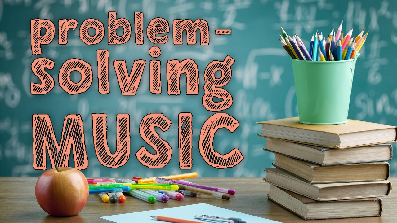 Problem-Solving Music | Instrumental Pop for Math Class | 2 Hours