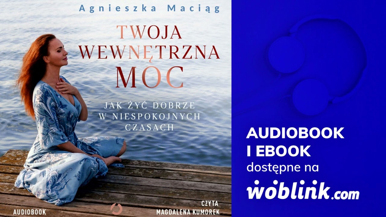 TWOJA WEWNĘTRZNA MOC | AGNIESZKA MACIĄG | AUDIOBOOK PL