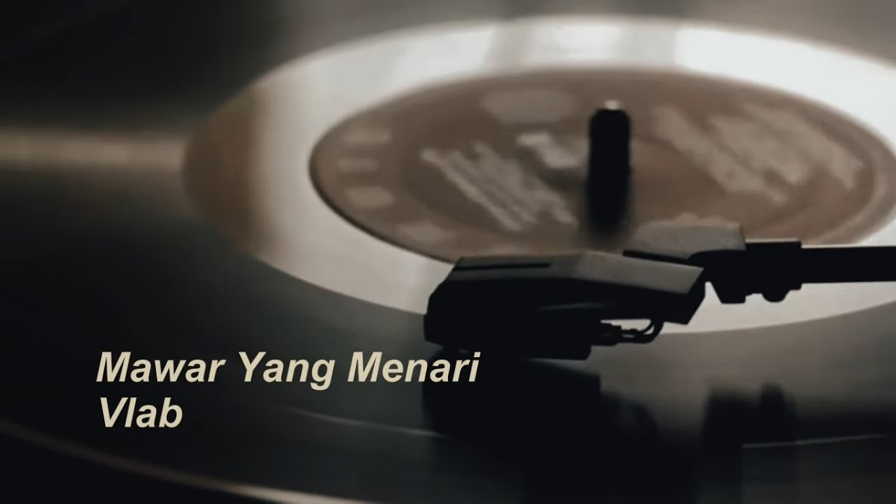 VLAB - MAWAR YANG MENARI || Unofficial Lyrics