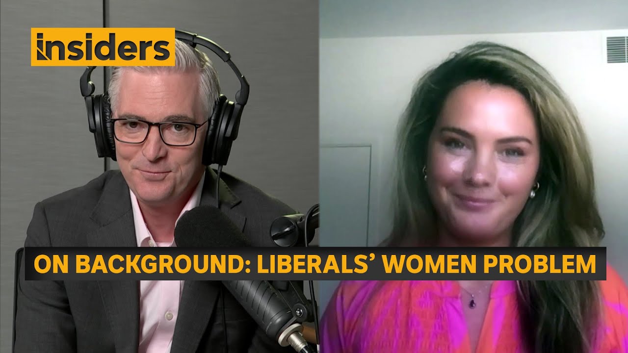 The Liberal Party's Women Problem | Insiders: On Background | ABC News