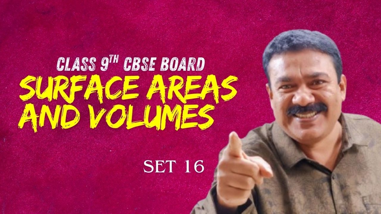 9th CBSE | Surface Areas and Volumes | Set 16 | Reji Jose Tuition