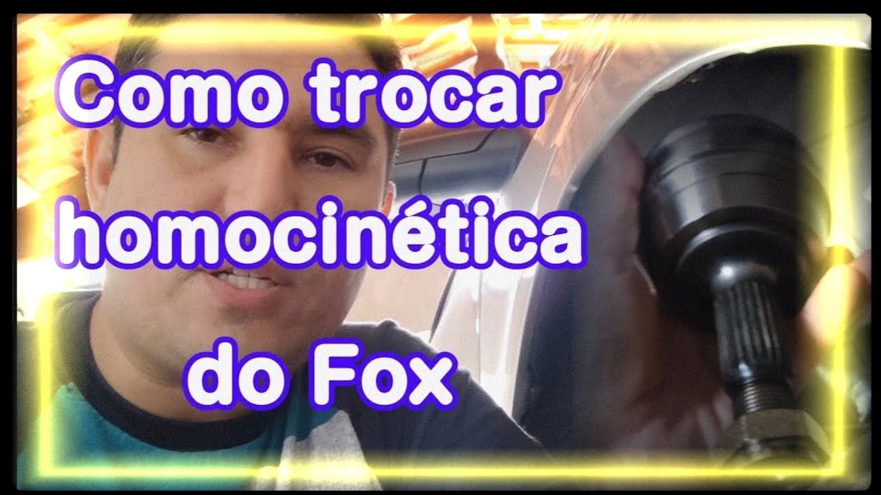 Como trocar homocinética do Fox
