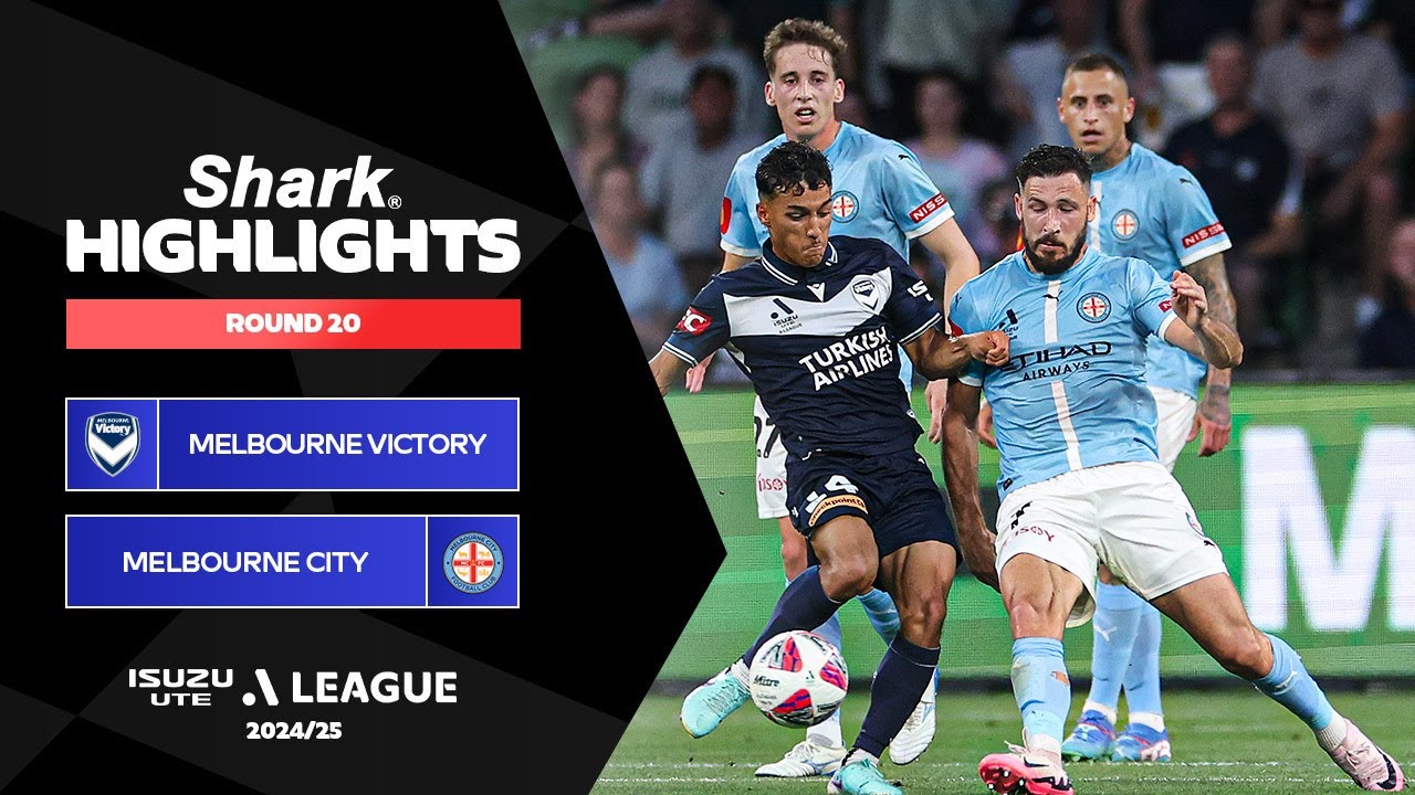 Melbourne Victory v Melbourne City - Shark Highlights | Isuzu UTE A-League 2024-25 | Round 20
