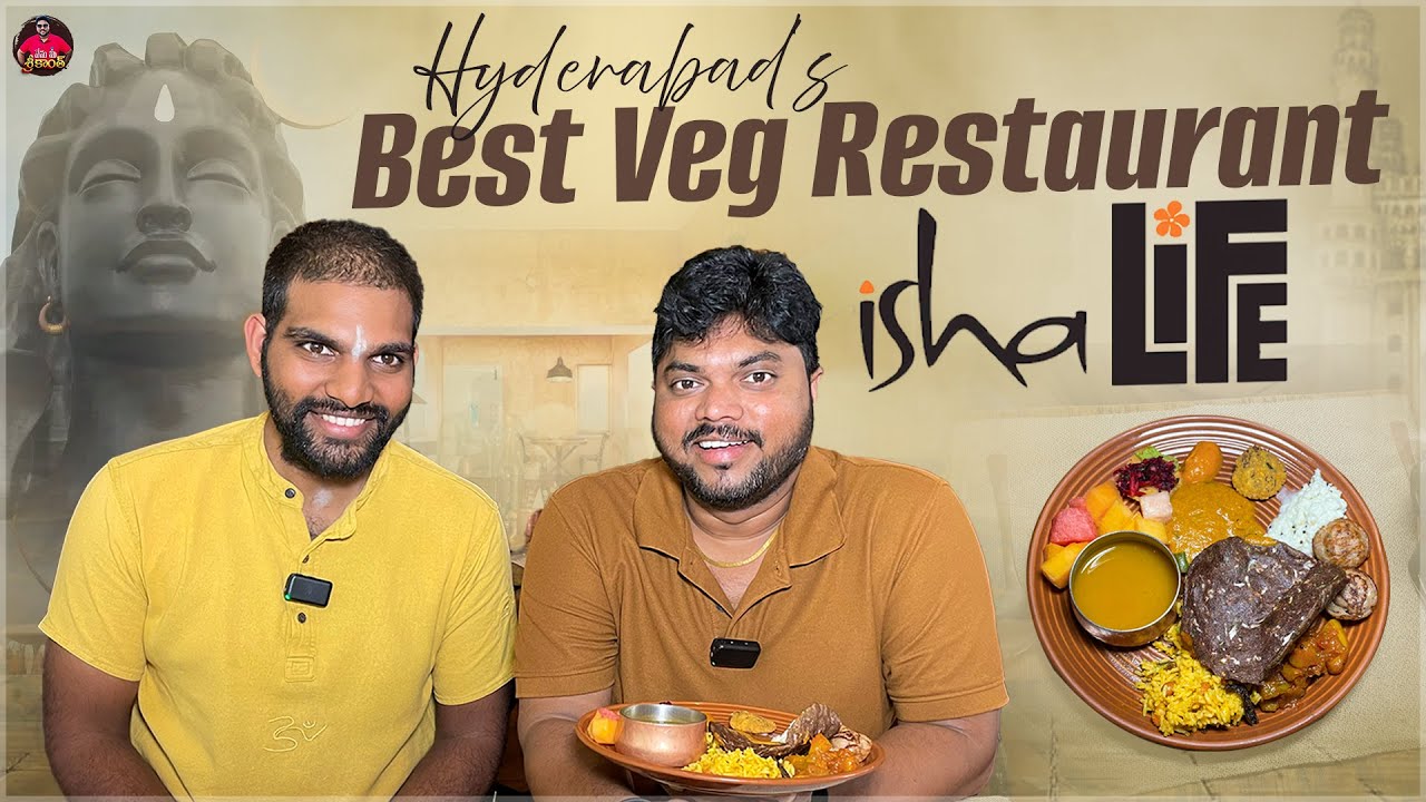 Isha Life | Mahamudra Veg Restaurant in Hyderabad | Yoga Resturant | Nenu Mee Srikanth