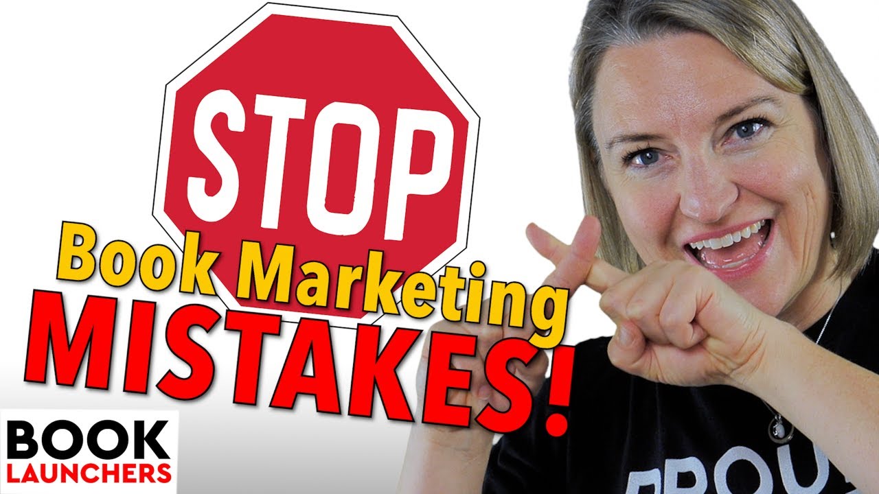 Book Marketing Mistakes to Avoid