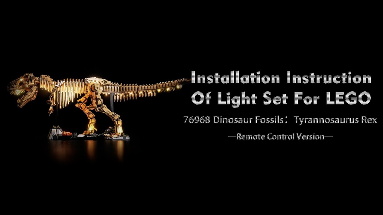 Installation Instruction Of Light Set For LEGO 76968 Dinosaur Fossils：Tyrannosaurus Rex.