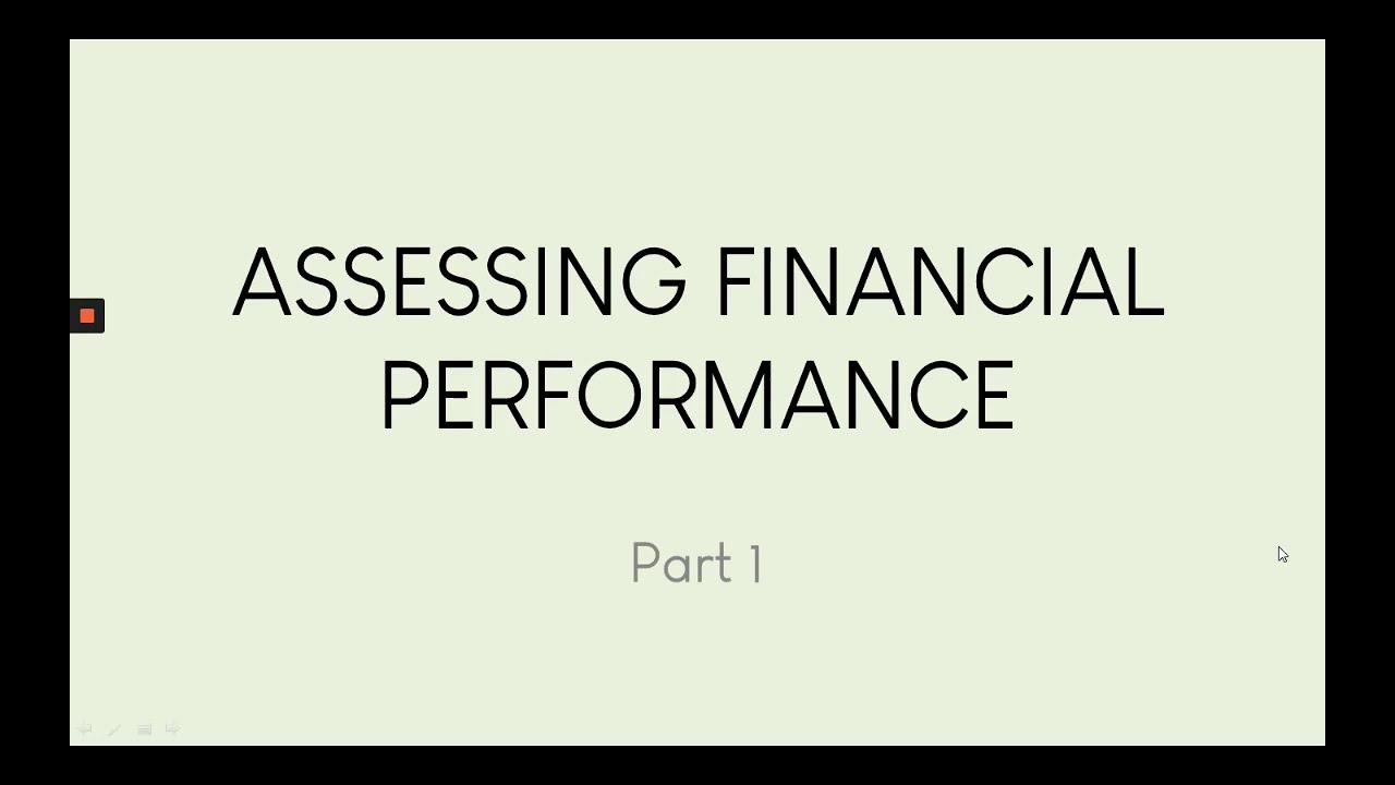 Assessing Financial Performance:  Financial Statements | FM101