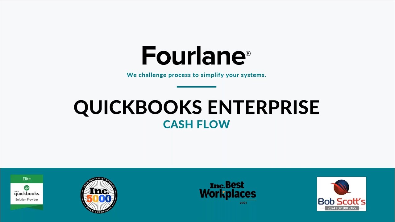 Learn About Cash Flow in QuickBooks Enterprise - Reporting and Best Practices