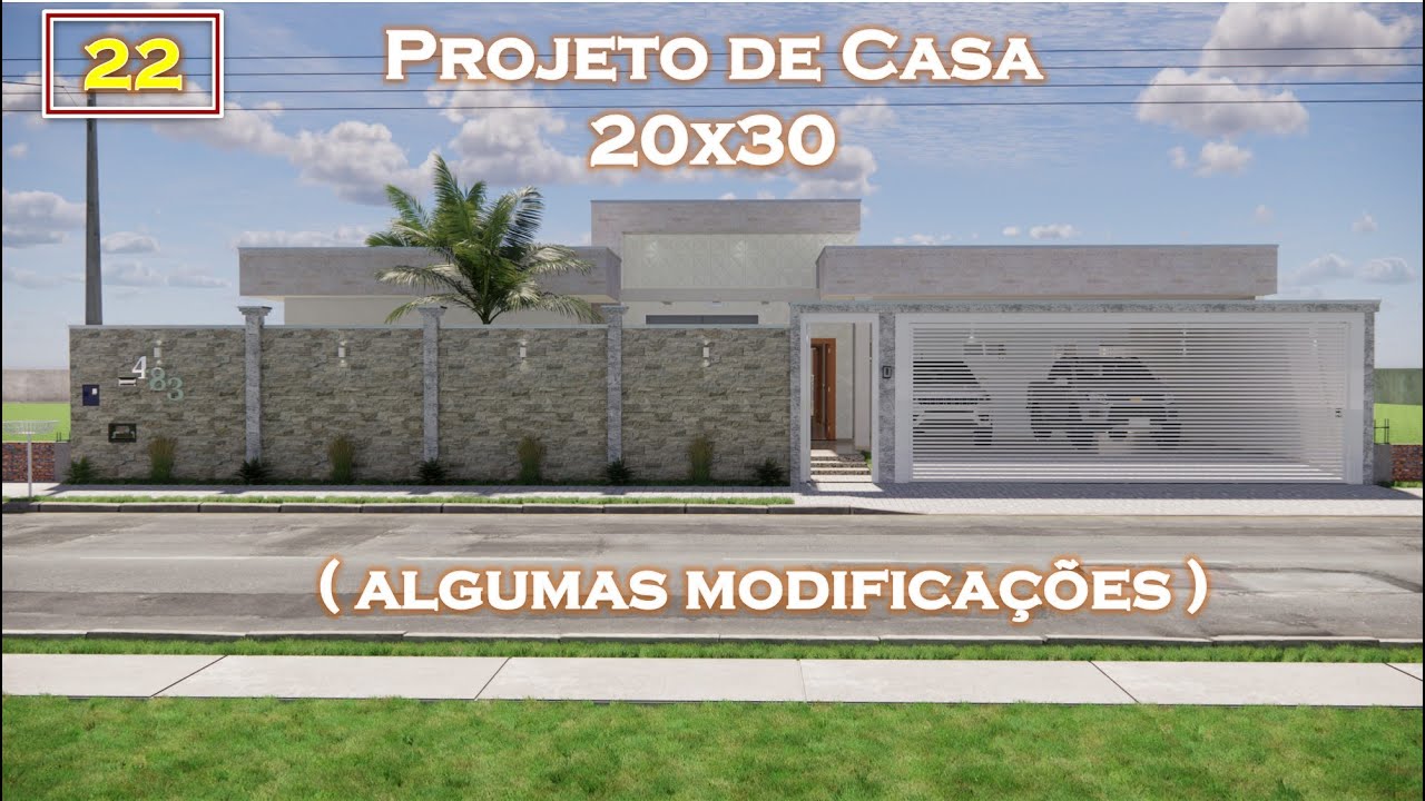 Projeto de Casa 20x30 - (Algumas Modificações)
