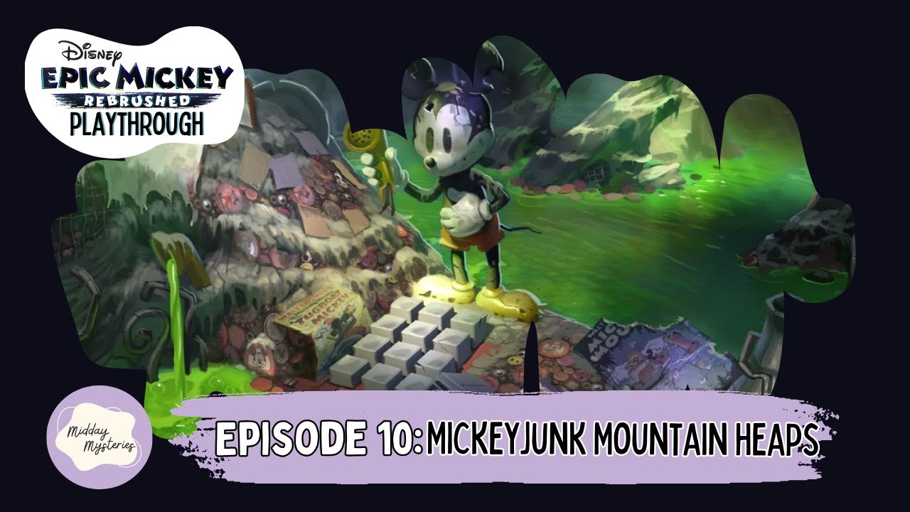 Epic Mickey Rebrushed – Episode 10: Mickeyjunk Mountain Heaps | Nintendo Switch Playthrough