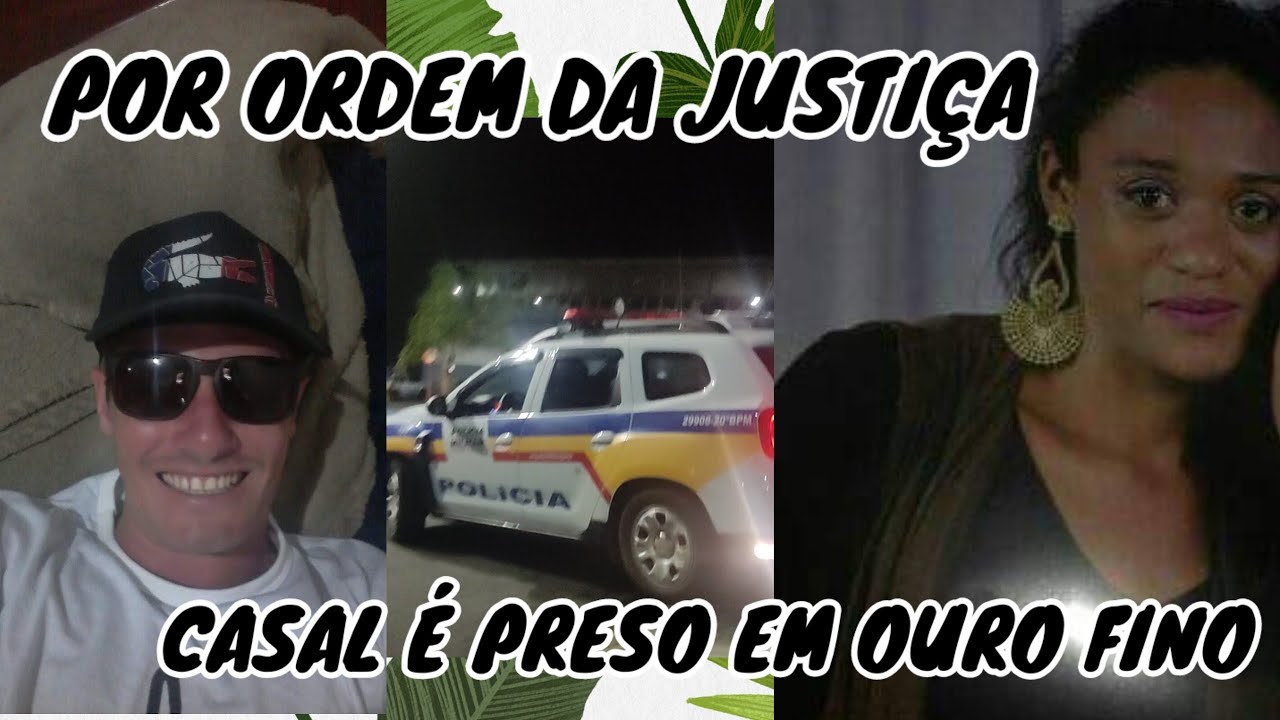 PM CUMPRE DOIS MPs EM OURO FINO - CASAL FOI LEVADO P DP EM POUSO ALEGRE