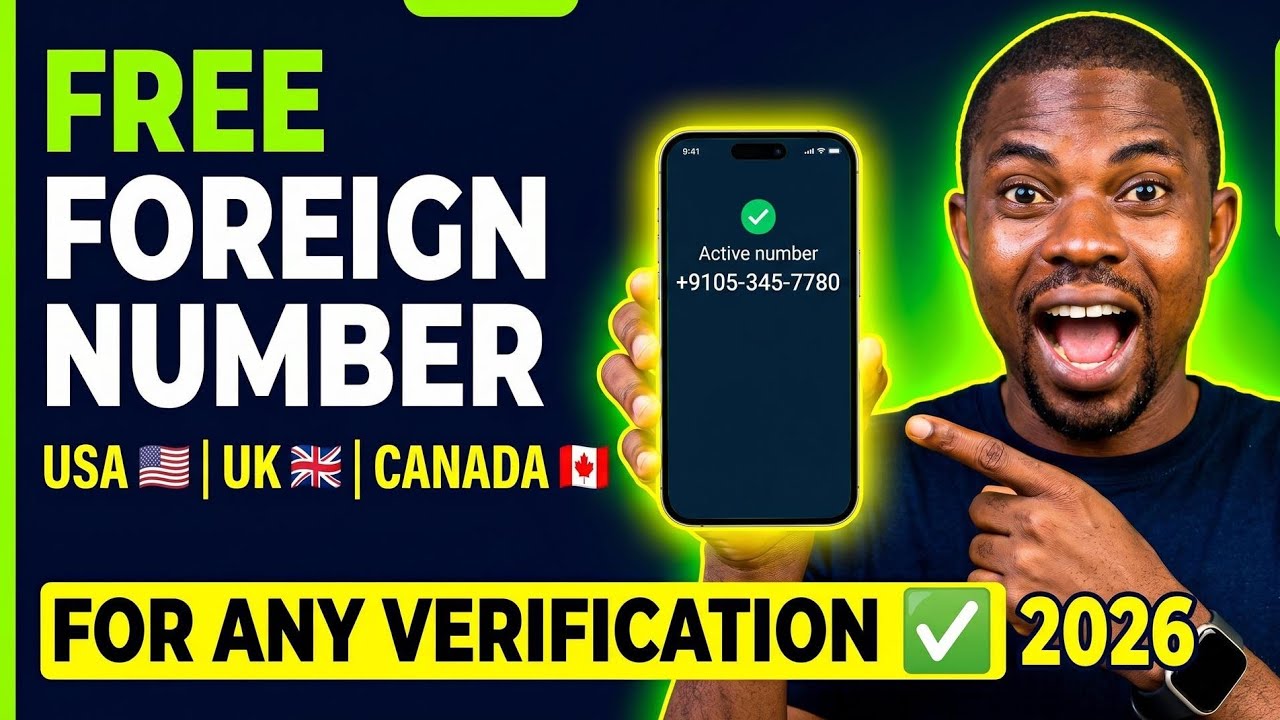 Free foreign number for verification - Get USA, UK and Canada Numbers