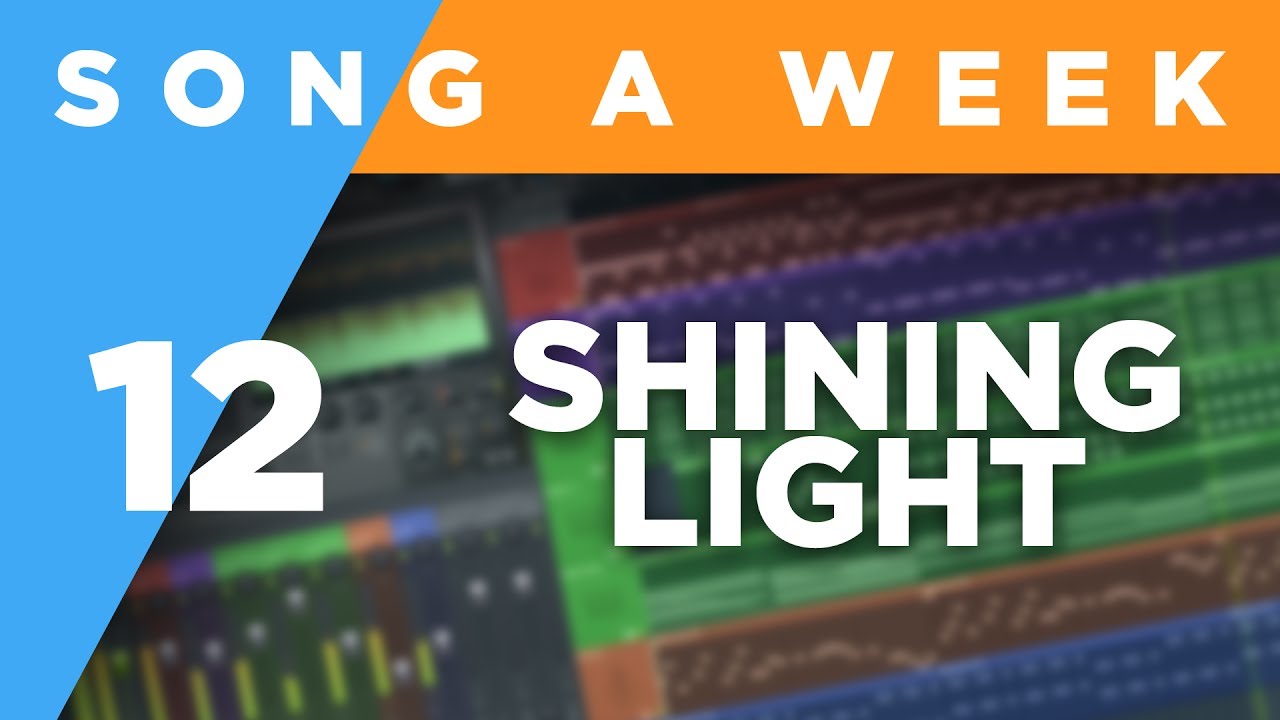 Shining Light / TomboFry / Song-a-Week #12