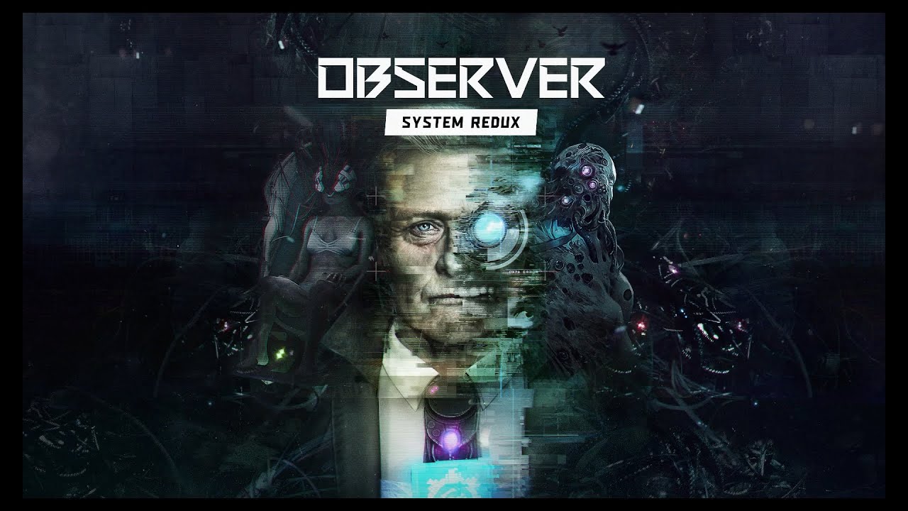 Observer: System Redux | Ep 07: The Last Shrine | Blind Playthrough