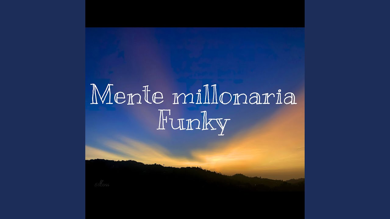 Mente Millonaria Funk