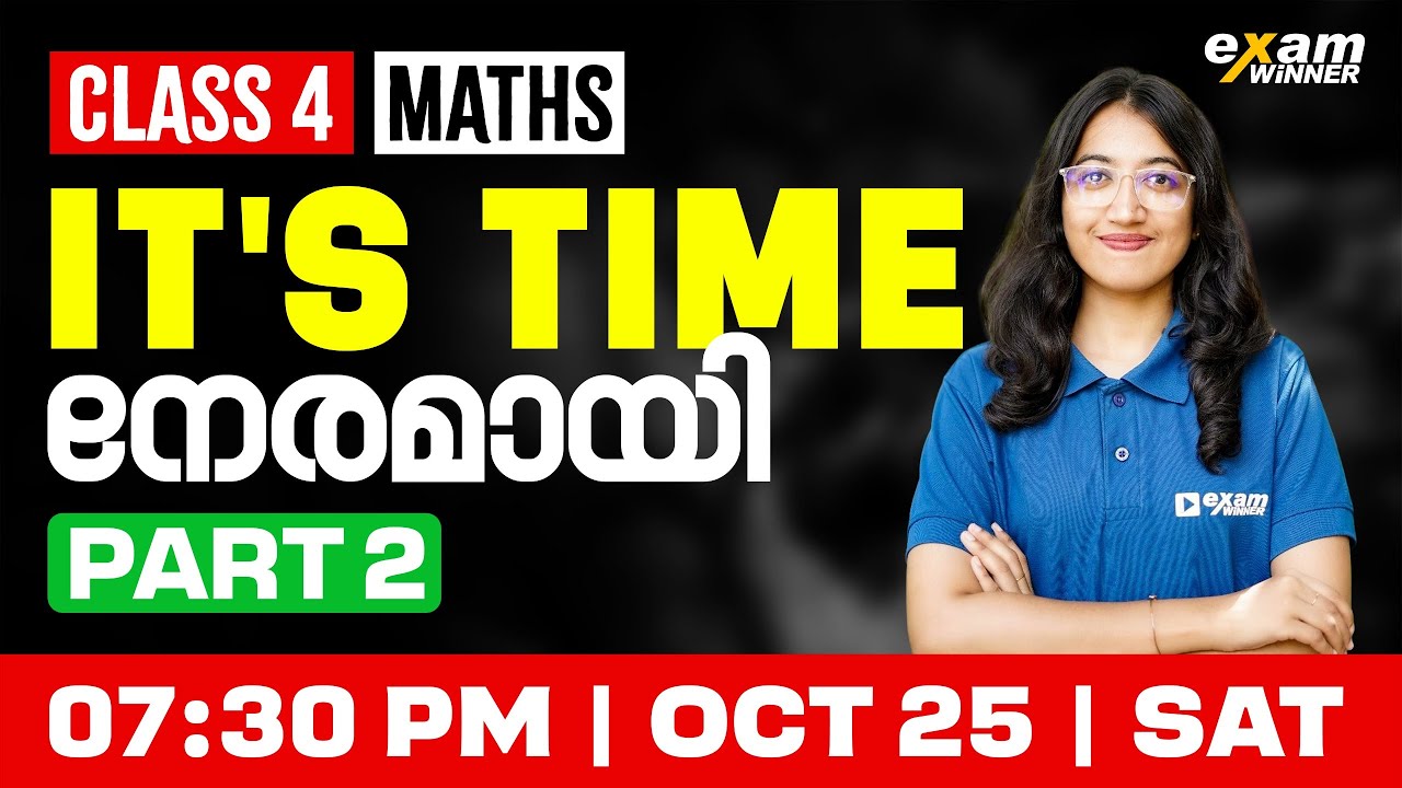 Class 4 Maths | It's Time / നേരമായി | Part 2 | Exam Winner