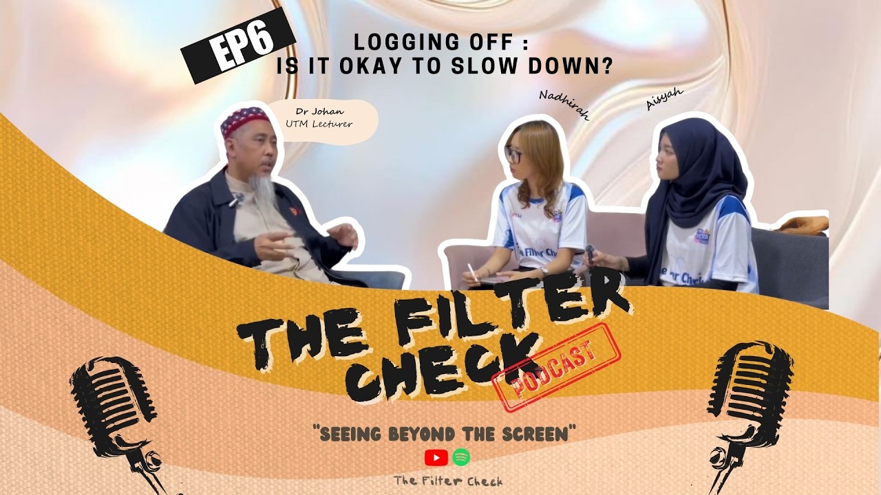 THE FILTER CHECK | EP 6 - Logging Off: Is It Okay to Slow Down?