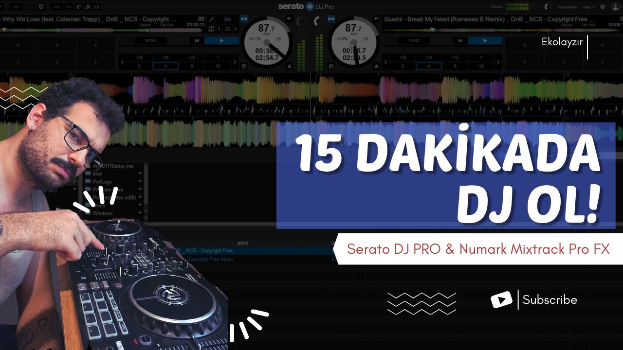DJ Başlangıç Rehberi: Numark Mixtrack Pro FX & Serato DJ Temel Eğitimi!