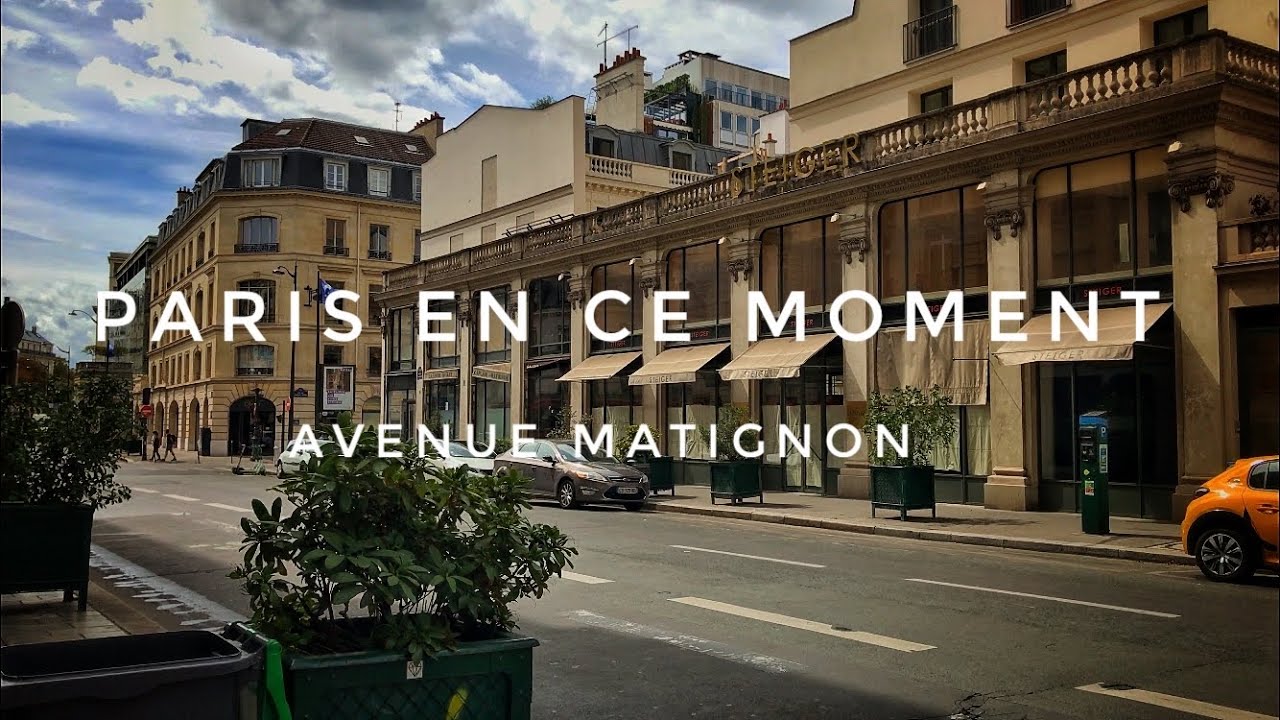 WALK IN PARIS ( AVENUE MATIGNON ) 25/08/2020 PARIS 4K