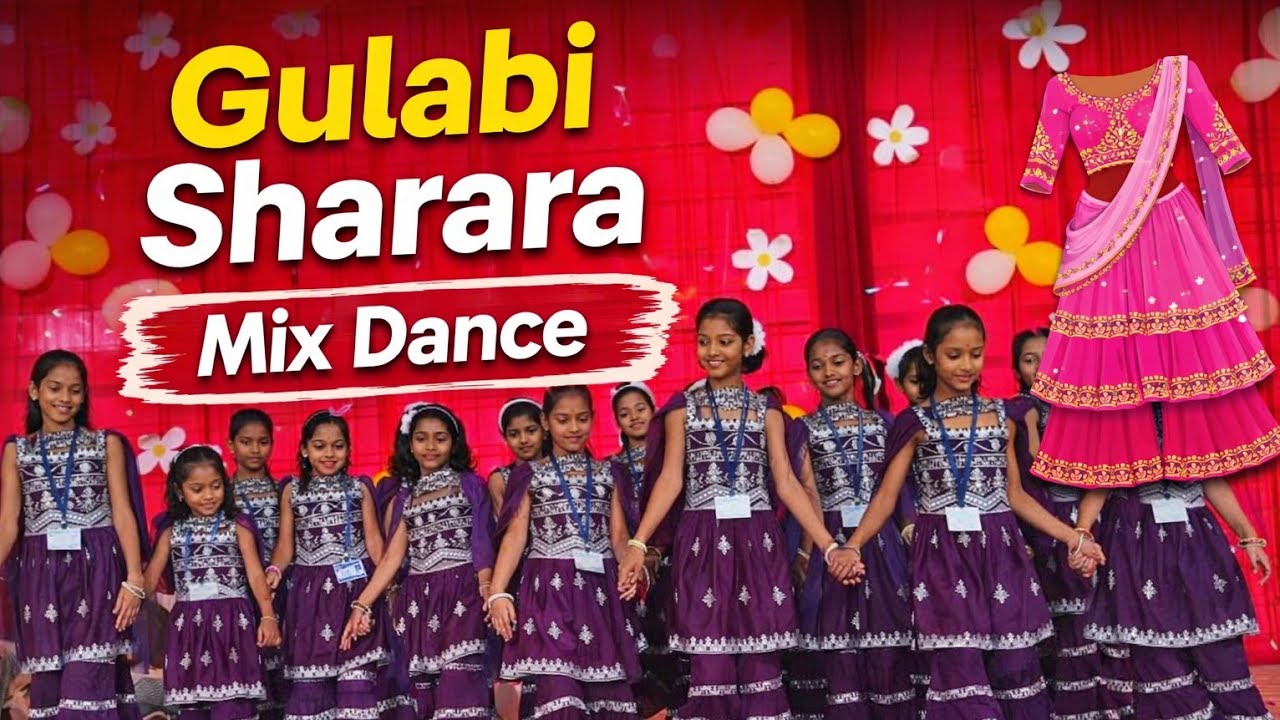 GULABI SARARA II MIX DANCE II NOTRE DAME ACADEMY II DEOGARH 