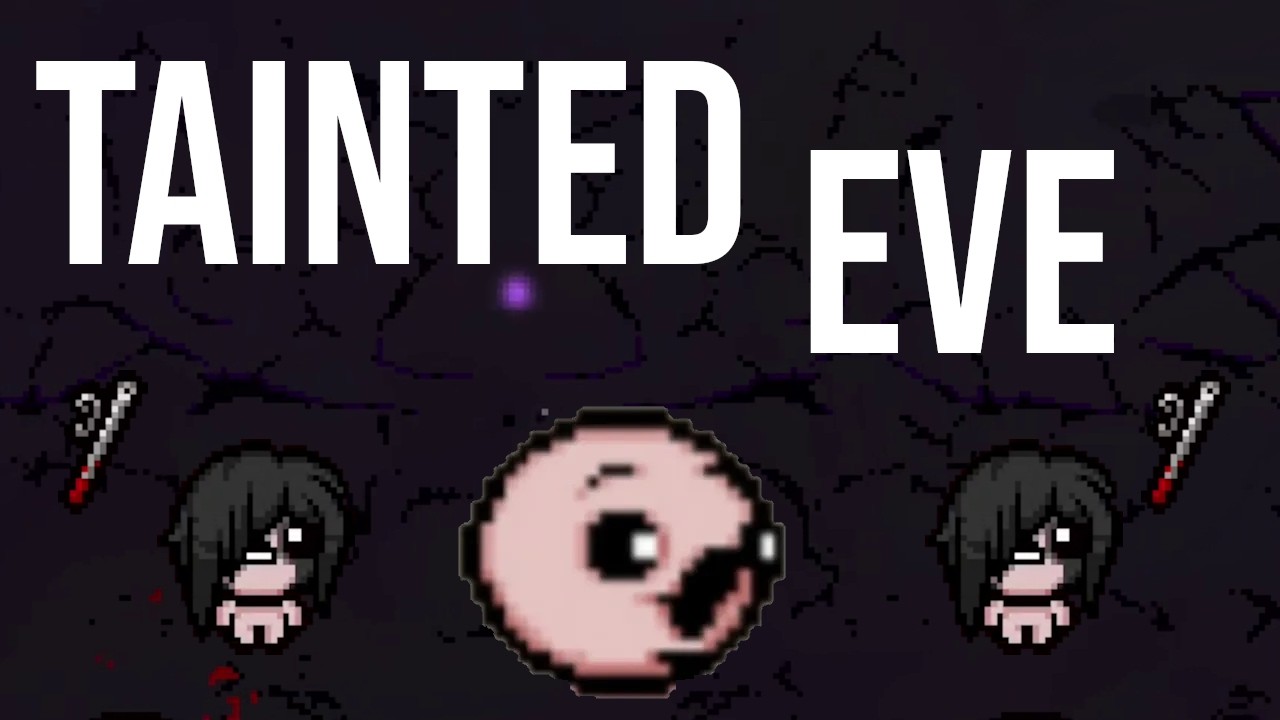 Tainted Eve | The Binding of Isaac: Repentance