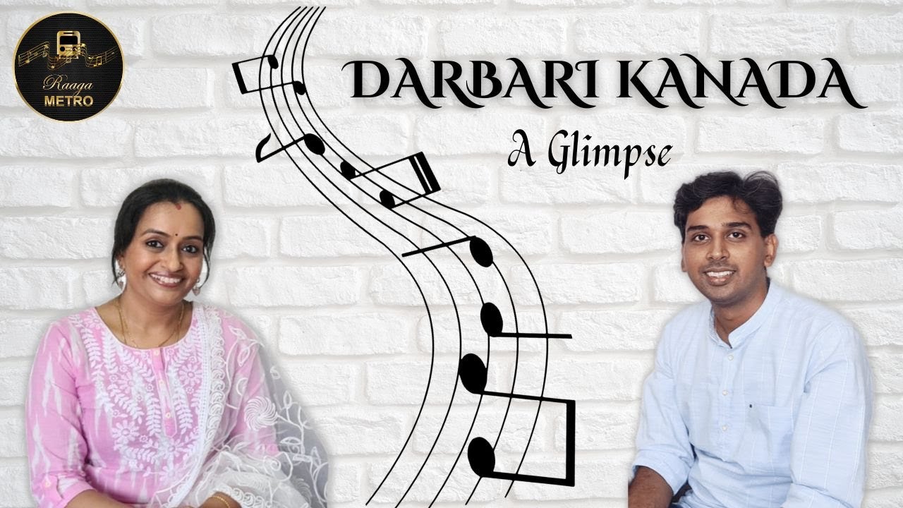 Darbari Kanada - A Glimpse by RAAGA METRO