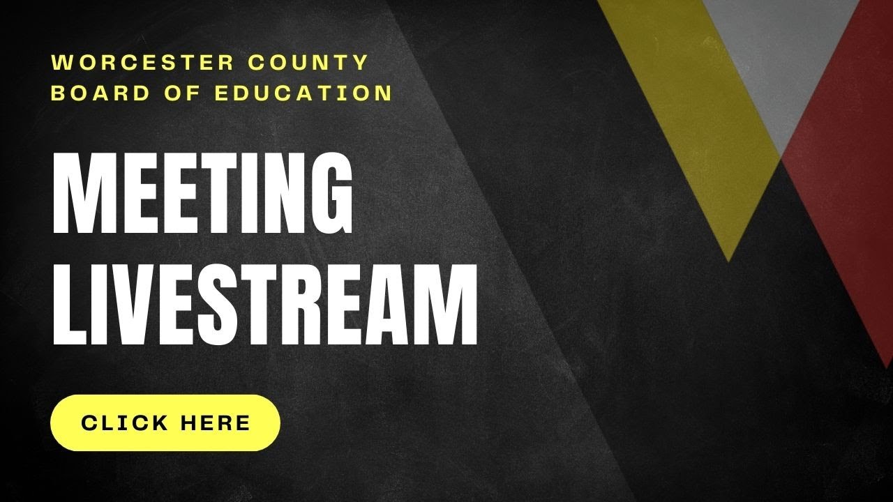 Special Meeting of the Worcester County Board of Education - April 24 2025