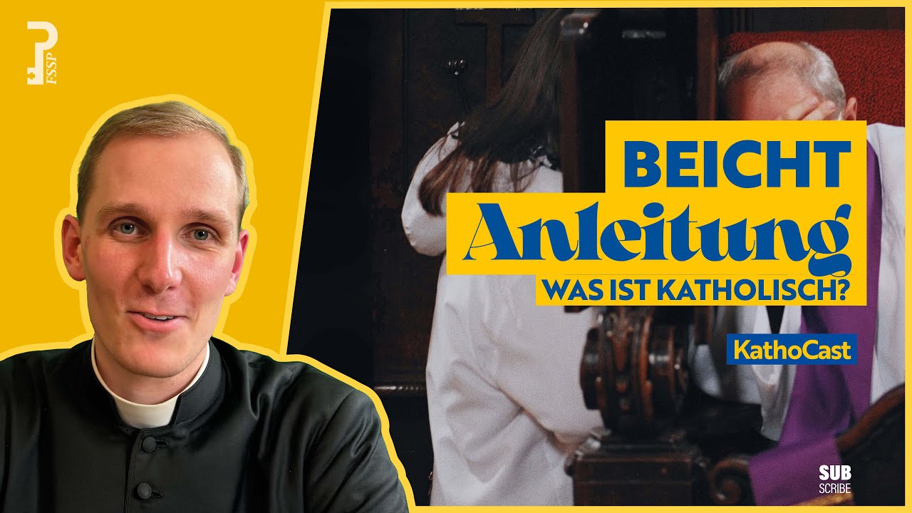 Beichten für Anfänger, Fortgeschrittene und Profis. | KathoCast