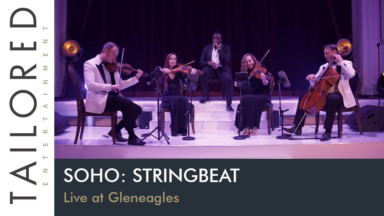 Soho: StringBeat - Live at Gleneagles