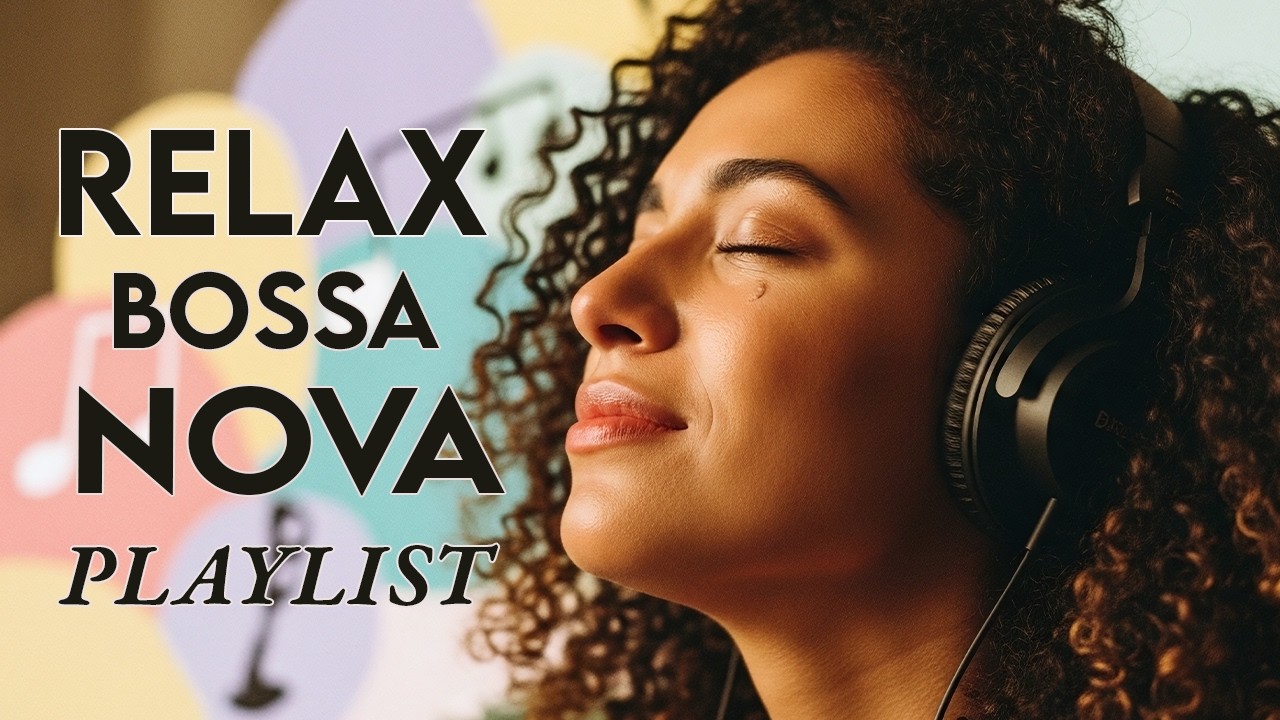 Top Bossa Nova Covers of Popular Songs 50 Hits ☕ Soft Lounge Jazz 2026 for Relaxing , Work & Study