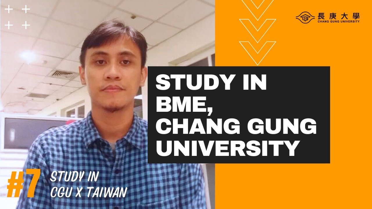 【Study in CGU X Indonesia】Study in BME, Chang Gung University- Fuad Ughi