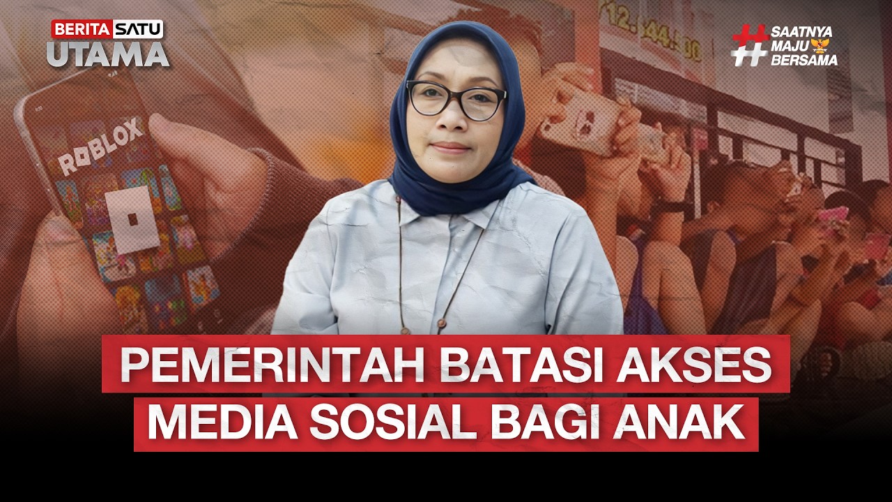 🔴 LIVE | Pemerintah Batasi Akses Media Sosial Bagi Anak - BeritaSatu Utama
