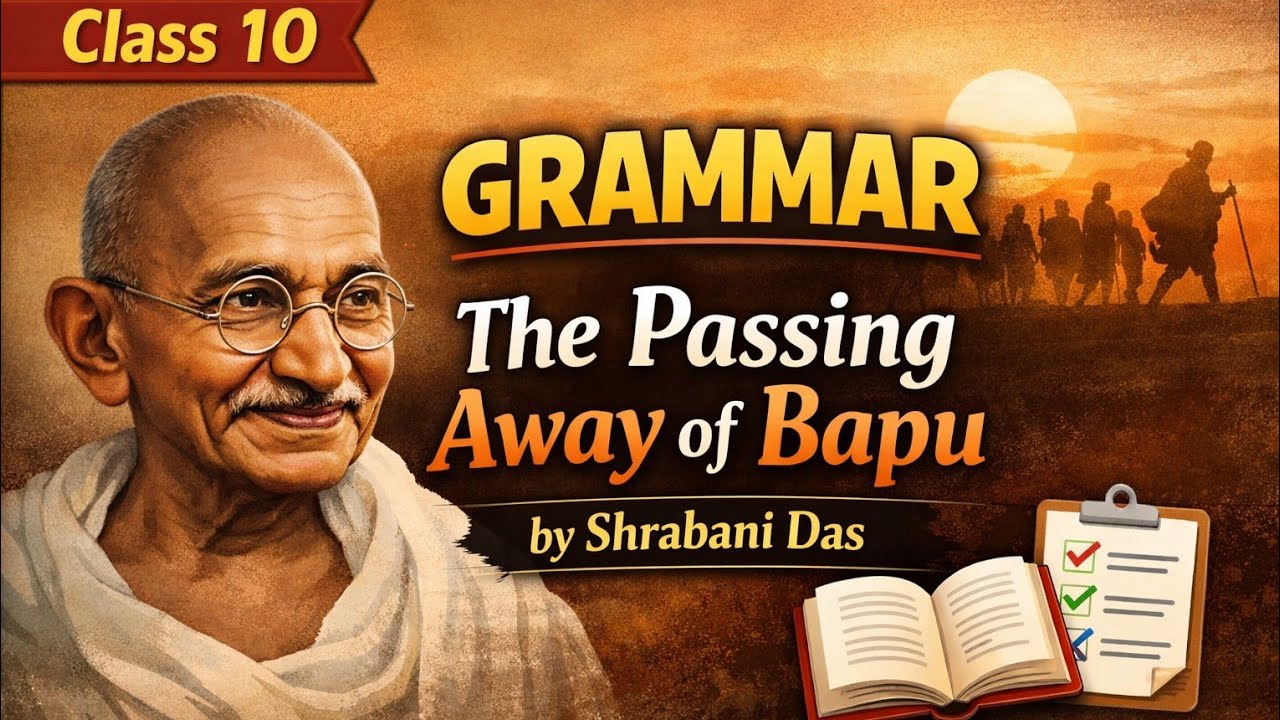 English ।। Class 10।। Grammer part of The Passing Away of Bapu  #lucyonline 