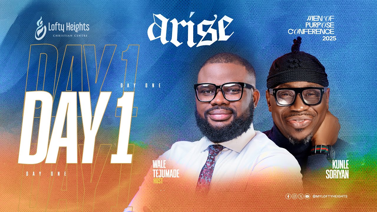 Men of Purpose Conference 2025 - Arise - Day 1 - Pastor Kunle Soriyan - Friday June 6th, 2025