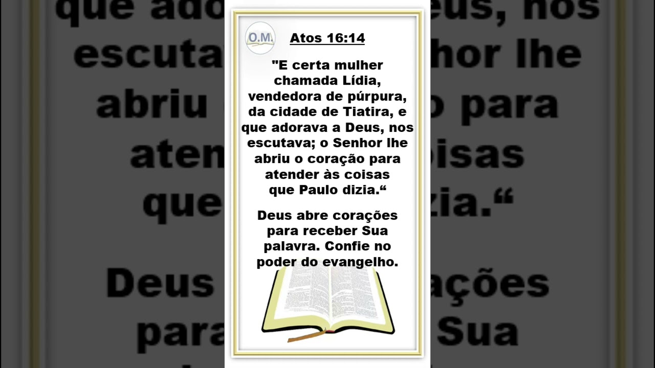 Atos 16:14 #Shorts #versiculob&iacute;blico#versiculododia#motivacional #versiculoparahoje#reflex&atilde;ob&iacute;blica